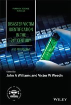 Forensic Science in Focus - Disaster Victim Identification in the 21st Century