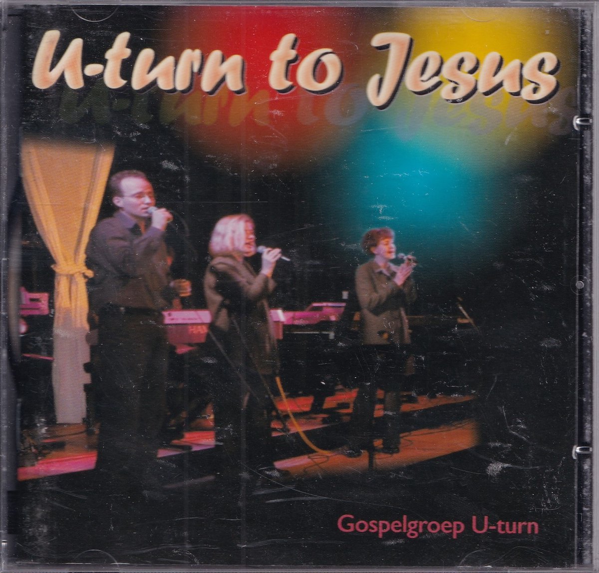 U-turn to Jesus - Gospelgroep U-turn