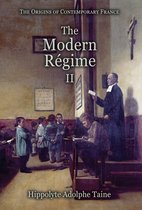 Origins of Contemporary France-The Modern Régime - II