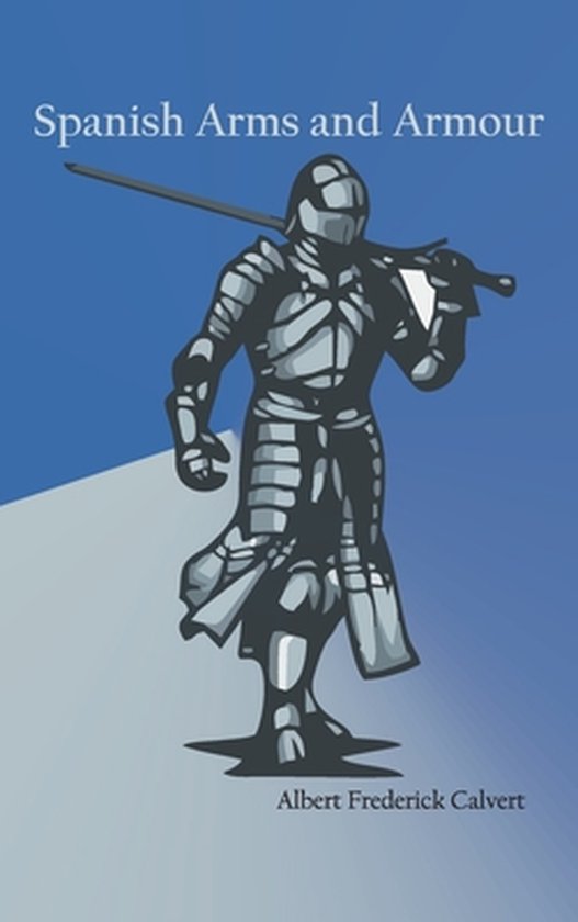 Spanish Arms and Armour - cover