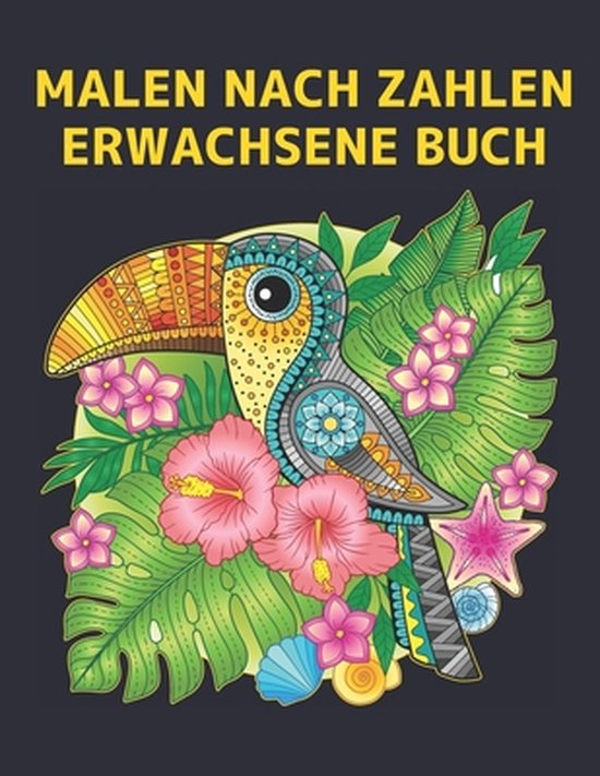 Erwachsene Malen Nach Zahlen Buch: Malbuch 60 Farben nach Zahlen