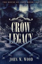 The House Of Crow 2 - The Crow Legacy