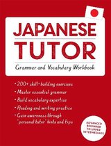 Japanese Tutor: Grammar And Vocabulary Workbook (Learn Japan