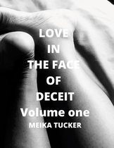 Love In The Face Of Deceit