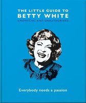 The Little Guide to Betty White
