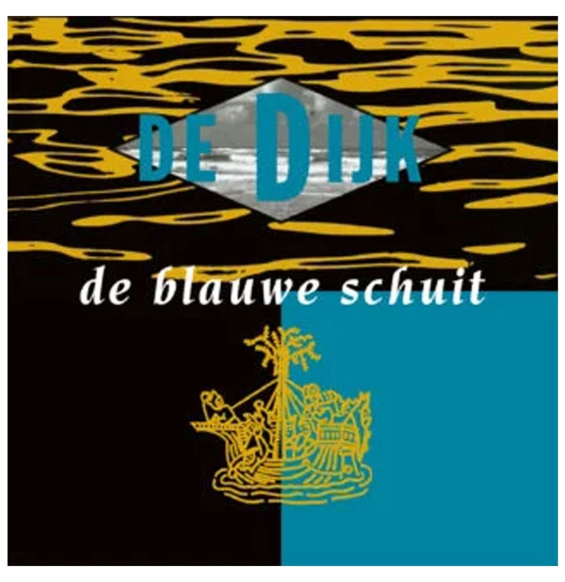 De Dijk - De Blauwe Schuit (Blue Vinyl)
