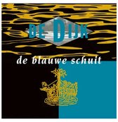 De Dijk - De Blauwe Schuit (Blue Vinyl)