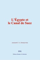 L'Égypte et le Canal de Suez