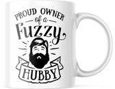Vaderdag Mok met tekst: Proud owner of a Fuzzy Hubby | Grappige mok | Grappige Cadeaus | Koffiemok | Koffiebeker | Theemok | Theebeker