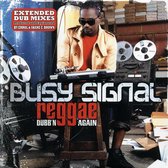 Busy Signal - Reggae Music Dubbing Again (LP)