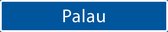Straatnaambord Palau| Straatnaambord land| Verkeersbord Palau| Verkeersborden | Straatnaambord origineel | Verkeersborden Landen