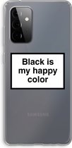 Case Company® - Samsung Galaxy A72 hoesje - Black is my happy color - Soft Cover Telefoonhoesje - Bescherming aan alle Kanten en Schermrand