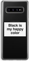 Case Company® - Samsung Galaxy S10 Plus hoesje - Black is my happy color - Soft Cover Telefoonhoesje - Bescherming aan alle Kanten en Schermrand