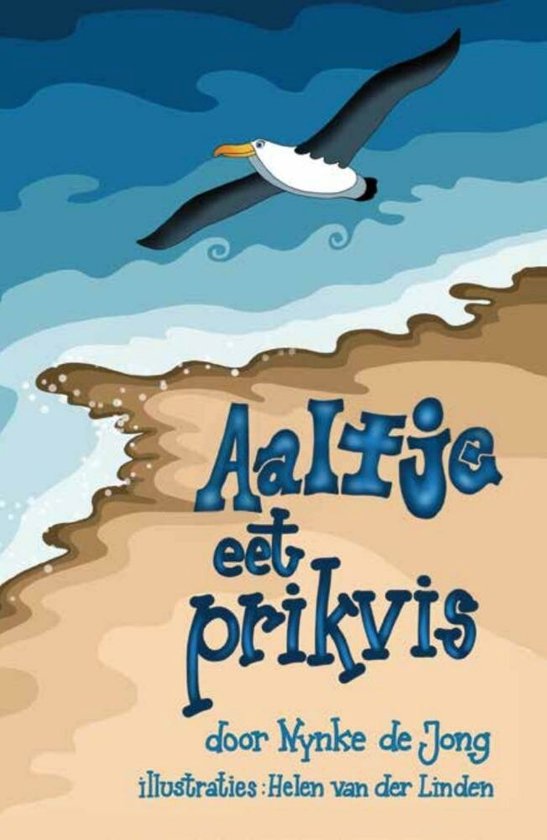 Een meeuw vliegt over een strand en de zee. De titel 'Aaltje eet prikvis' staat groot weergegeven.