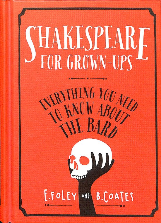 Shakespeare for Grown-ups