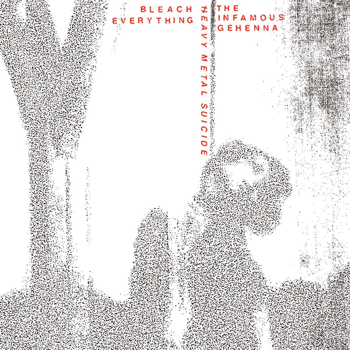 Infamous Gehenna & Bleach Everything - Heavy Metal Suicide (7" Single)