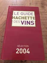 Le guide Hachette des vins 2004