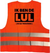 Ik ben de lul - ik ga trouwen hesje / vestje - oranje reflecterende strepen - volwassenen - fun tekst hesjes - vrijgezellenfeest hesje / vestje