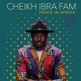 Cheikh Ibra Fam - Peace In Africa (CD)