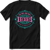 1915 The One And Only | Feest Kado T-Shirt Heren - Dames | Cobalt - Licht Roze | Perfect Verjaardag Cadeau Shirt | Grappige Spreuken - Zinnen - Teksten | Maat M