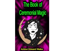 The Book of Ceremonial Magic