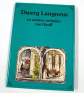 Dwerg Langneus en andere verhalen van Hauff