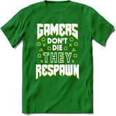 Gamers don't die T-shirt | Geel | Gaming kleding | Grappig game verjaardag cadeau shirt Heren – Dames – Unisex | - Donker Groen - M