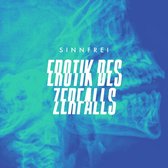 Sinnfrei - Erotik Des Zerfalls (CD)
