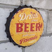 Metalen Bierdop Ophangbord "Drink Good Beer With Good Friends" 35 cm
