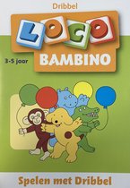Loco Bambino - Boekje - Spelen met Dribbel - 3-5 jaar*