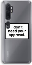 Case Company® - Xiaomi Mi Note 10 hoesje - Don't need approval - Soft Cover Telefoonhoesje - Bescherming aan alle Kanten en Schermrand