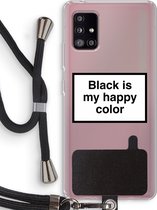 Case Company® - Samsung Galaxy A51 5G hoesje met Koord - Black is my happy color - Telefoonhoesje met Zwart Koord - Bescherming aan alle Kanten en Over de Schermrand