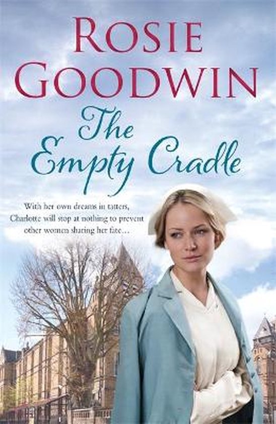 Empty Cradle, Rosie Goodwin 9780755385768 Boeken