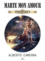 Steampunk 2 - Marte mon amour