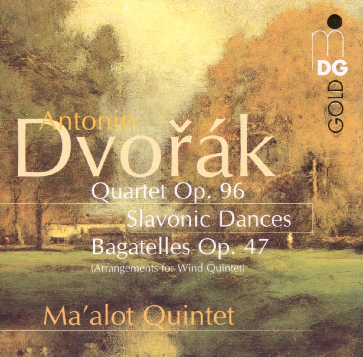 Ma'alot Quintet - Quartet Op.96/Slavonic Dances/Bagat (CD)