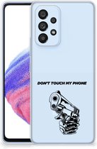 Telefoonhoesje Samsung Galaxy A53 5G Back Cover Siliconen Hoesje Transparant Gun Don't Touch My Phone