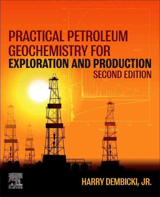 Boek cover Practical Petroleum Geochemistry for Exploration and Production van Harry Dembicki (Paperback)