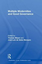 Globalisation, Europe, and Multilateralism- Multiple Modernities and Good Governance