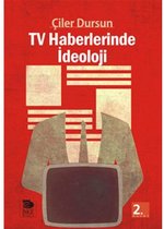 Tv Haberlerinde İdeoloji