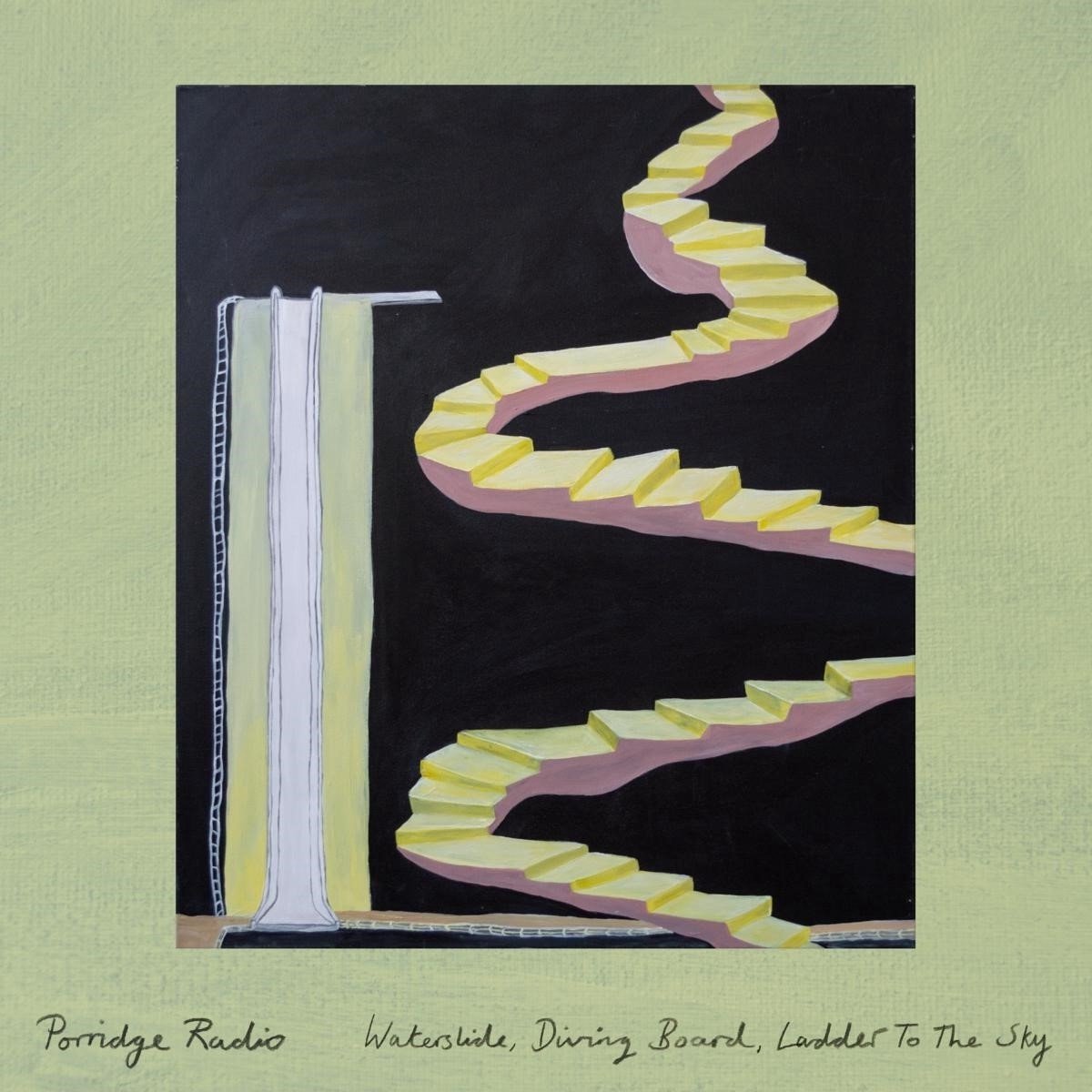 Porridge Radio - Waterslide, Diving Board, Ladder To The Sky (LP)