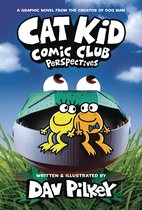 Cat Kid Comic Club- Cat Kid Comic Club: Perspectives: A Graphic Novel (Cat Kid Comic Club #2): From the Creator of Dog Man