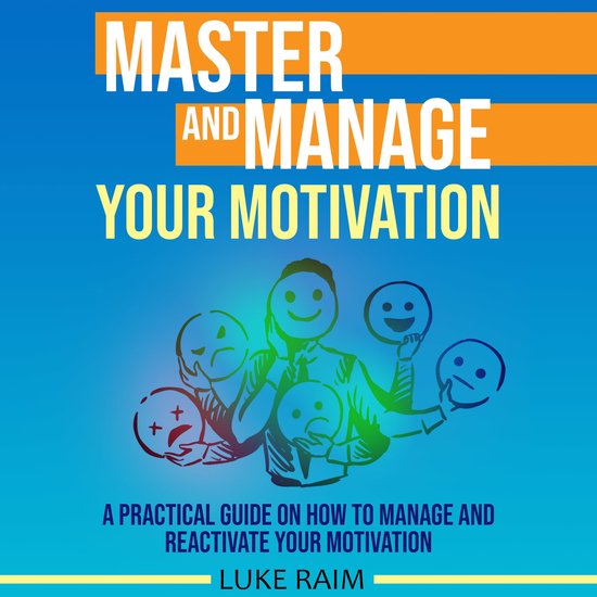 Master and Manage Your Motivation - cover