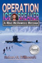 Mac McDowell Mission Series 2 - Operation Ice Breaker