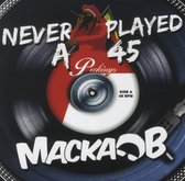 Macka B - Never Played A 45 (CD)