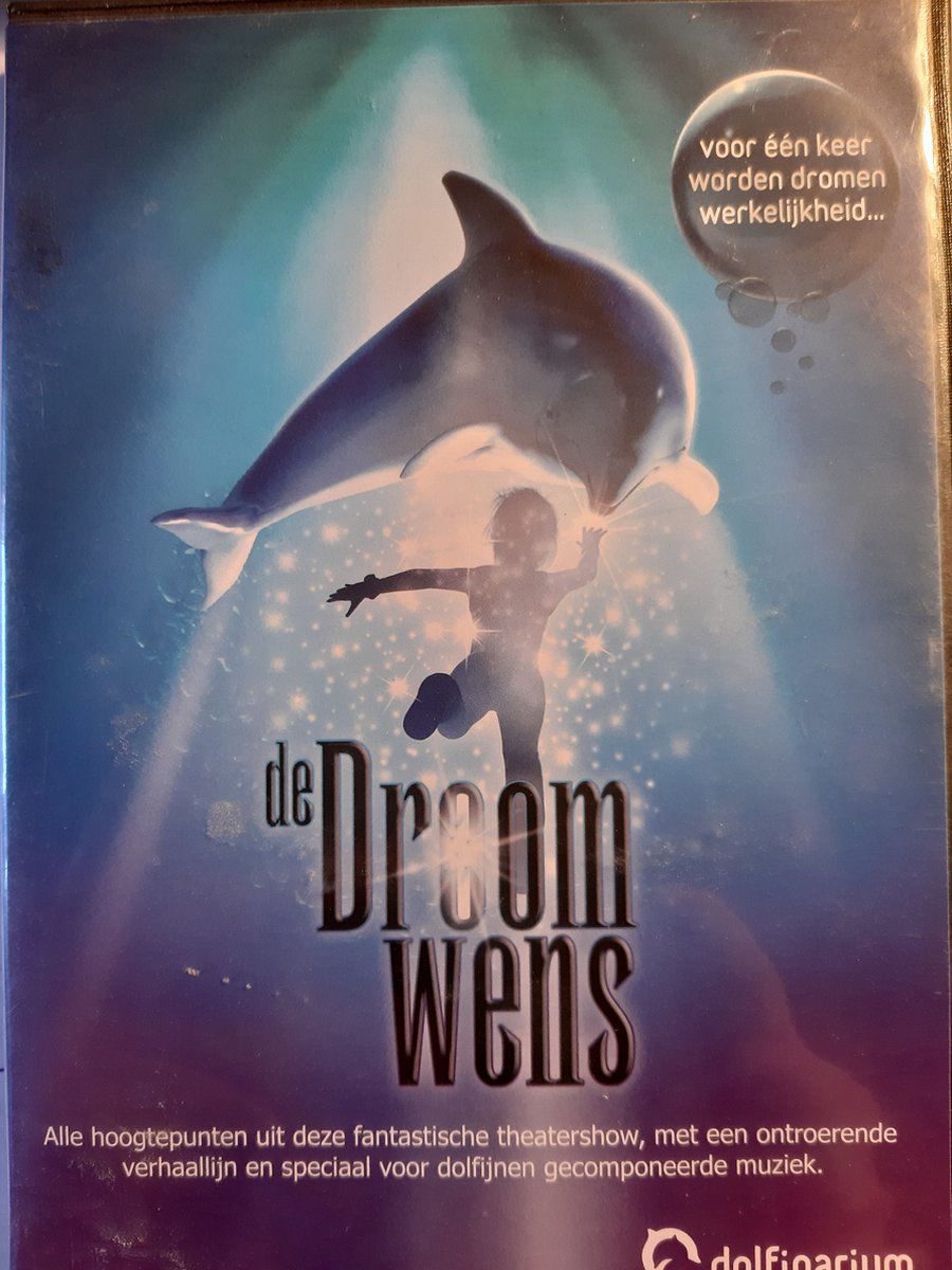 DE Droomwens -Dolfinarium beleef de magie van de dolfijnen