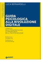 Guida psicologica alla rivoluzione digitale