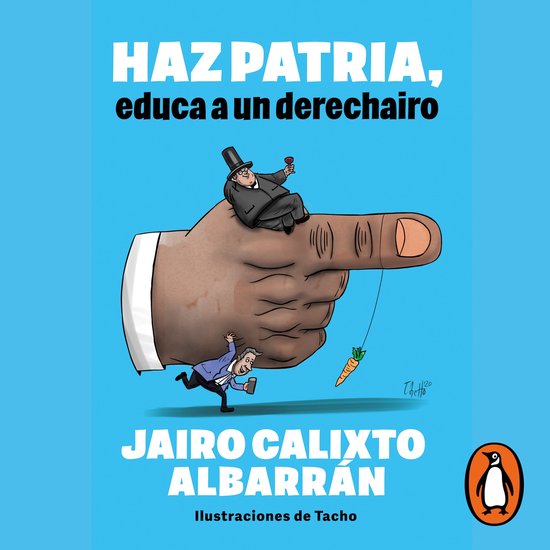 Haz patria: educa a un derechairo - cover
