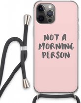 Case Company® - iPhone 13 Pro Max hoesje met Koord - Morning person - Telefoonhoesje met Zwart Koord - Extra Bescherming aan alle Kanten en Over de Schermrand
