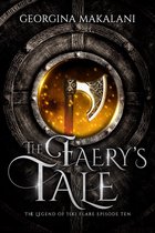 The Legend of Iski Flare Fantasy Novella Series 10 - The Faery's Tale