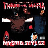 Three-6 Mafia - Mystic Stylez